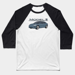 The Model 3 Car electric vehicle grey Baseball T-Shirt